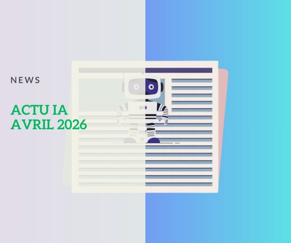 L'actu IA de ces derniers jours