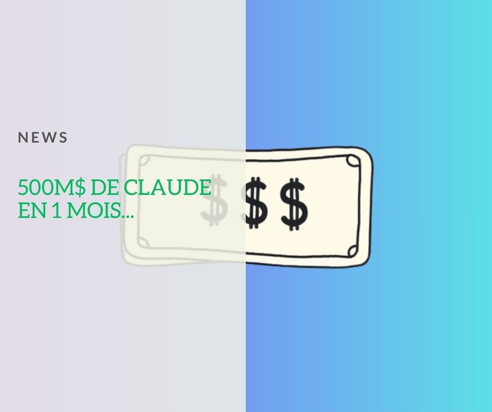 500 millions de dollars de Claude en un mois