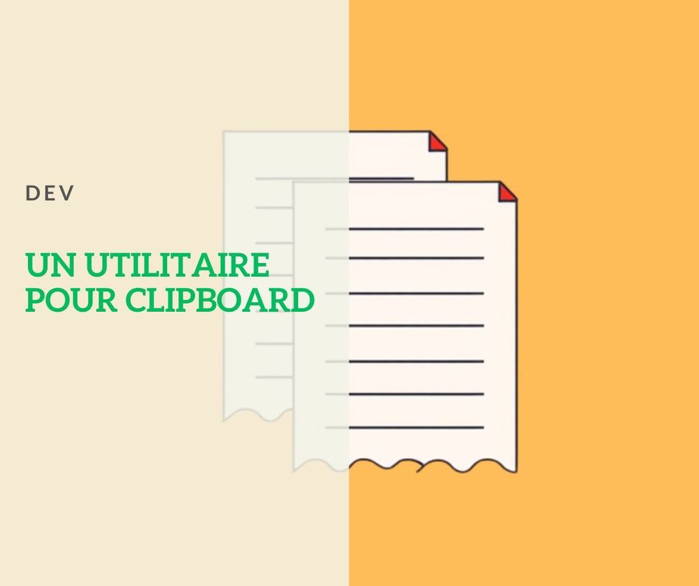 Mon nouveau tool pour clipboard