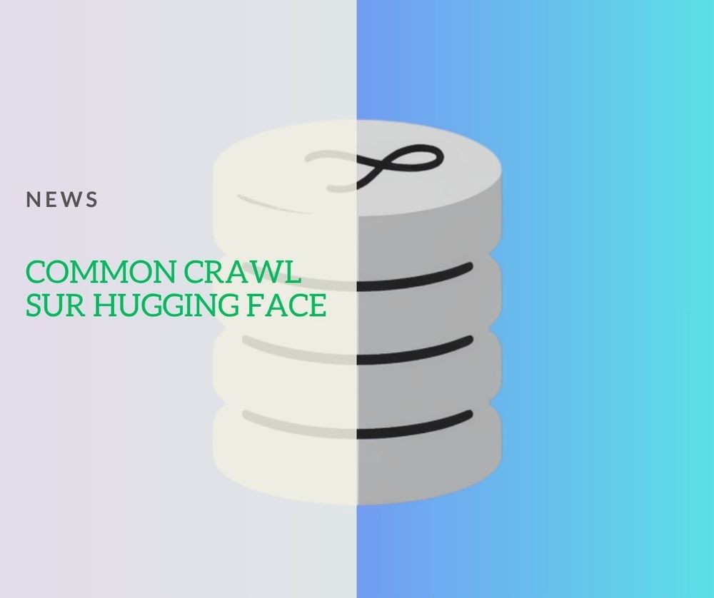 Common Crawl sur Hugging Face: 2.19 milliards de pages en SQL