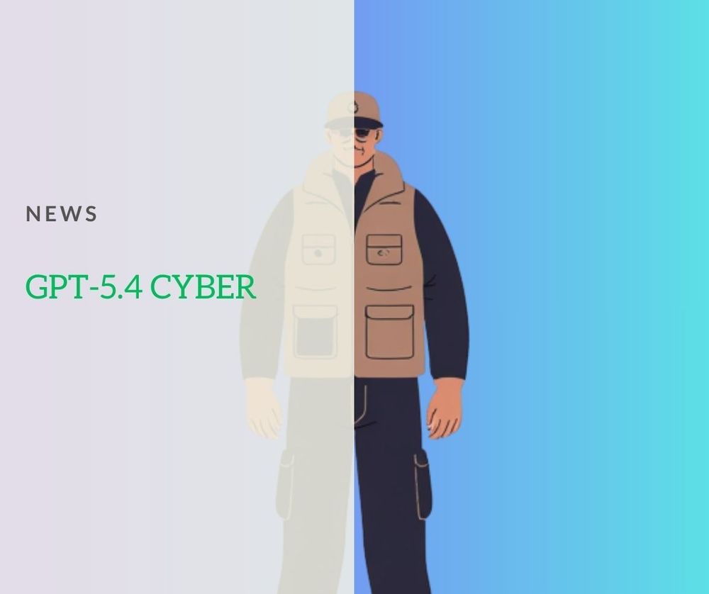 GPT 5.4 Cyber, Open AI réagit à Claude Mythos