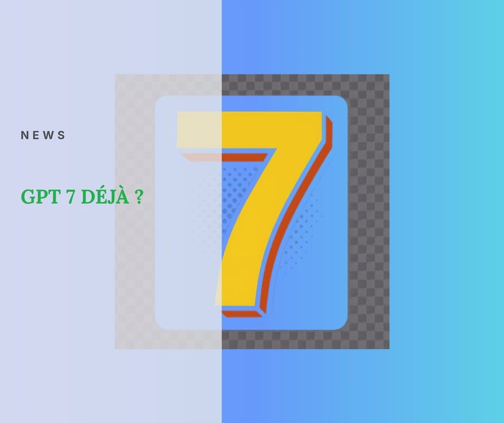 OpenAI a déjà annoncé GPT 7
