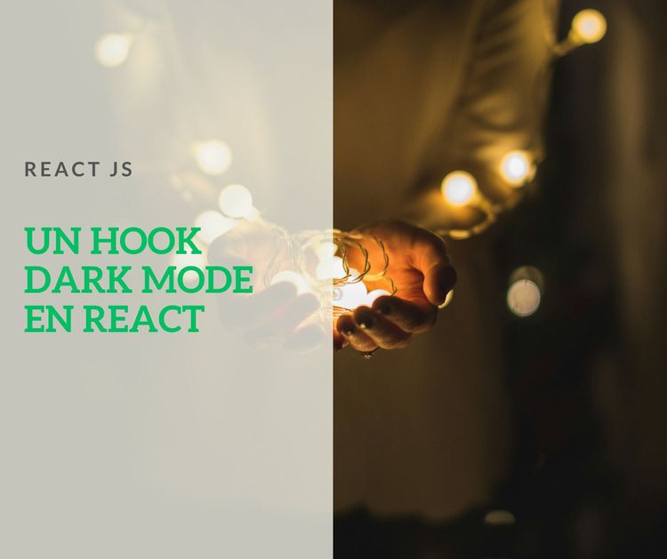 Un hook React pour gérer le Dark Mode