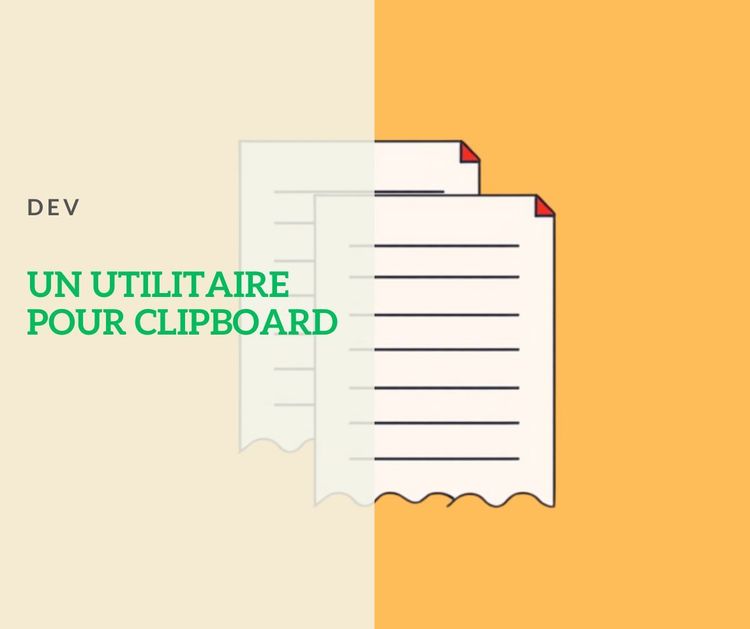 Mon nouveau tool pour clipboard