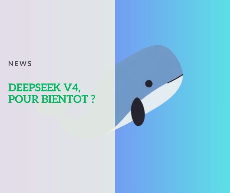 Deepseek v4 la rumeur continue