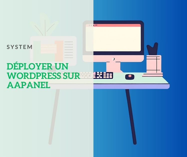 Déployer un site Wordpress sur Aapanel