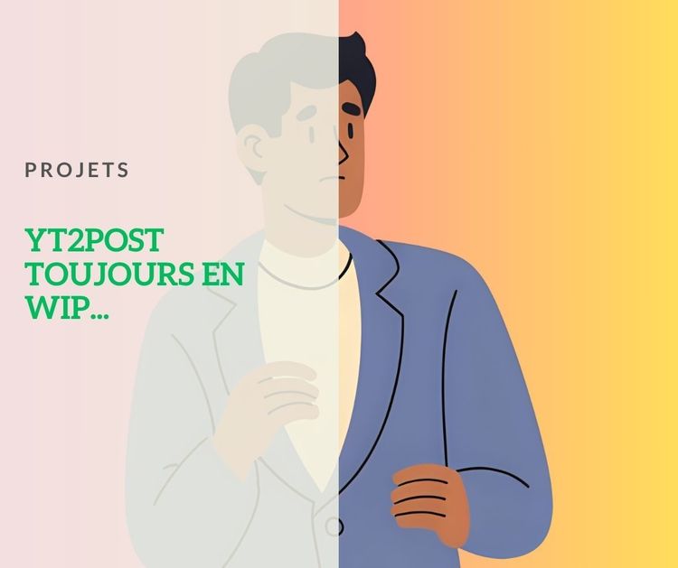 Yt2Post mon prochain SaaS toujours wip
